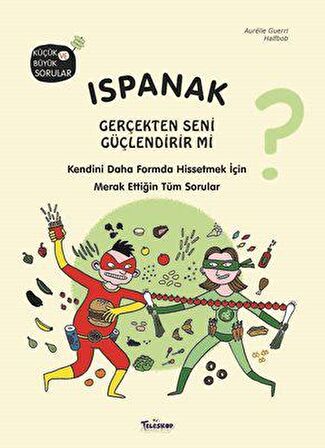 Ispanak Gerçekten Seni Güçlendirir mi?